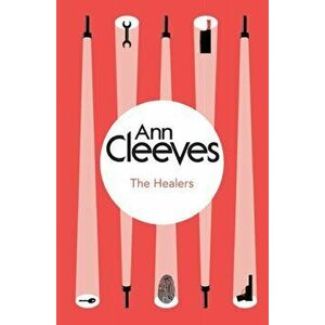 Healers, Paperback - Ann Cleeves imagine