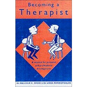 Becoming a Therapist. A Manual for Personal and Professional Development, Paperback - Linda Papadopoulos imagine
