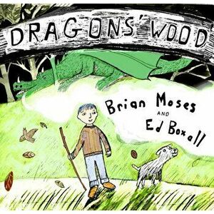 Dragons' Wood, Paperback - Brian Moses imagine
