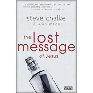 Lost Message of Jesus, Paperback - Alan Mann imagine