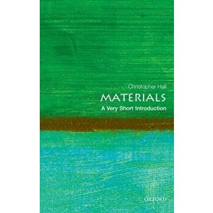 Materials: A Very Short Introduction, Paperback - Christopher Hall imagine