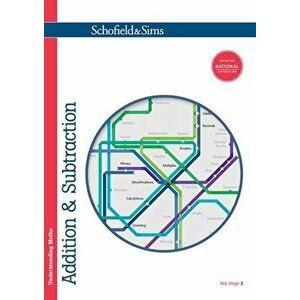 Understanding Maths: Addition & Subtraction, Paperback - Steve Mills imagine