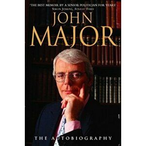 John Major. The Autobiography, Paperback - John Major imagine
