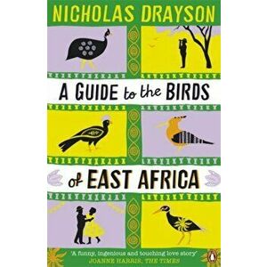 Guide to the Birds of East Africa, Paperback - Nicholas Drayson imagine
