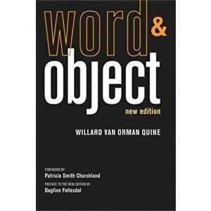 Word and Object, Paperback - Willard Van Orman Quine imagine