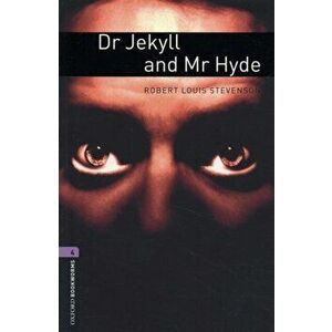 Oxford Bookworms Library: Level 4: : Dr Jekyll and Mr Hyde, Paperback - Rosemary Border imagine