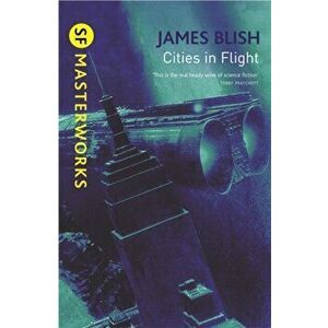Cities In Flight, Paperback - James Blish imagine