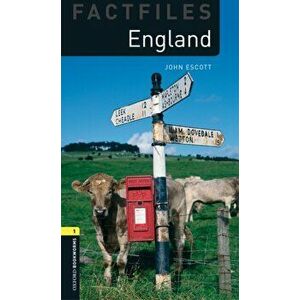Oxford Bookworms Library Factfiles: Level 1: : England, Paperback - John Escott imagine