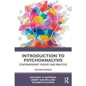 Introduction to Psychoanalysis. Contemporary Theory and Practice, 2 New edition, Paperback - Elizabeth Allison imagine