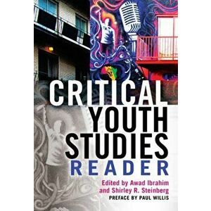 Critical Youth Studies Reader. Preface by Paul Willis, Paperback - *** imagine