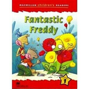 Macmillan Children's Reader Fantastic Freddy International Level 1, Paperback - Donna Shaw imagine