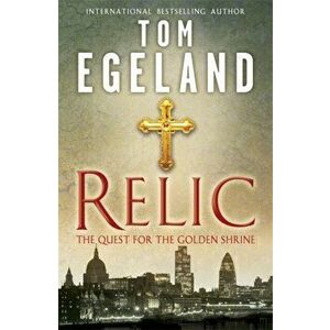 Relic, Paperback - Tom Egeland imagine