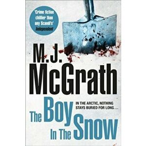Boy in the Snow, Paperback - M. J. McGrath imagine