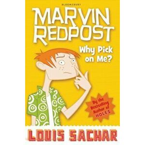 Marvin Redpost: Why Pick on Me?. Book 2 - Rejacketed, Paperback - Louis Sachar imagine