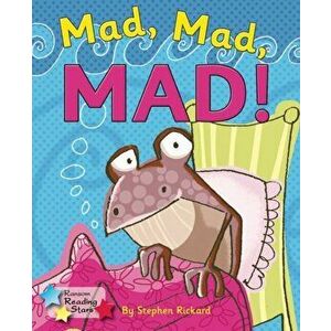 Mad, Mad, MAD!. Phonics Phase 3, Paperback - Stephen Rickard imagine