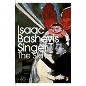Slave, Paperback - Isaac Bashevis Singer imagine