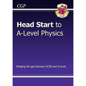 Head Start to A-level Physics, Paperback - *** imagine