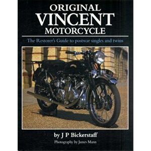 Original Vincent Motorcycle. The Restorer's Guide to Postwar Singles and Twins, Hardback - J.P Bickerstaff imagine