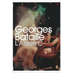 L'Abbe C, Paperback - George Batailles imagine