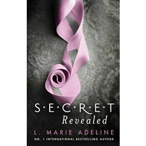Secret Revealed. (S.E.C.R.E.T. Book 3), Paperback - L. Marie Adeline imagine