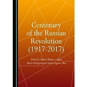 Centenary of the Russian Revolution (1917-2017), Hardback - *** imagine