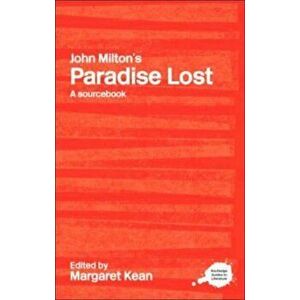 John Milton's Paradise Lost. A Routledge Study Guide and Sourcebook, Paperback - *** imagine