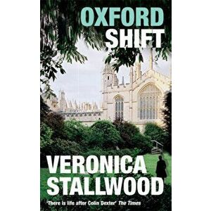 Oxford Shift, Paperback - Veronica Stallwood imagine
