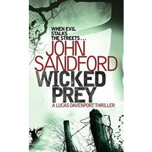 Wicked Prey, Paperback - John Sandford imagine