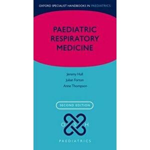 Paediatric Respiratory Medicine, Paperback - Anne Thomson imagine