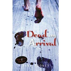 Dead on Arrival, Paperback - Anne Rooney imagine