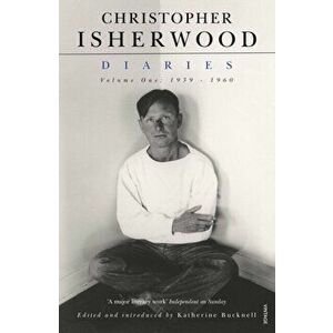 Christopher Isherwood Diaries Volume 1, Paperback - Christopher Isherwood imagine