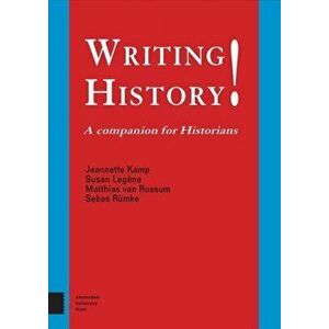 Writing History!. A Companion for Historians, Paperback - *** imagine