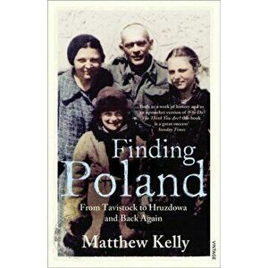 Finding Poland, Paperback - Matthew Kelly imagine