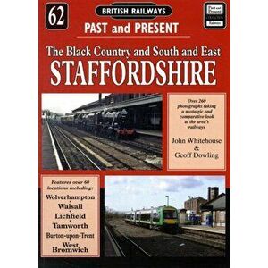 South and East Staffordshire, Paperback - Geoff Dowling imagine