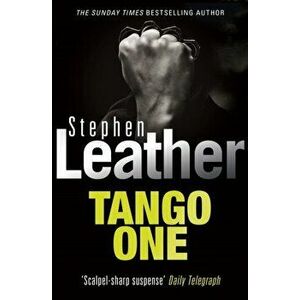 Tango One, Paperback - Stephen Leather imagine