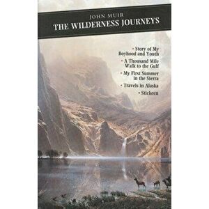 Wilderness Journeys, Paperback - John Muir imagine