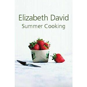 Summer Cooking, Hardback - Elizabeth David imagine