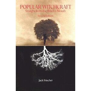 Popular Witchcraft. Straight from the Witch's Mouth, Paperback - *** imagine