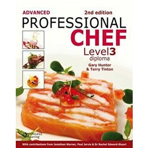 Advanced Professional Chef Level 3 Diploma, Paperback - Gary Hunter imagine