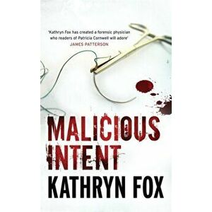 Malicious Intent, Paperback - Kathryn Fox imagine