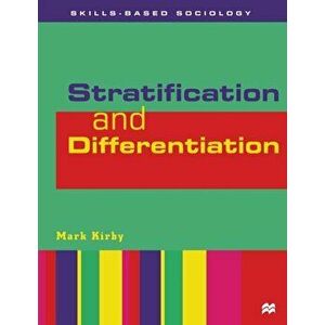 Stratification and Differentiation, Paperback - Mark Kirby imagine
