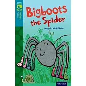 Oxford Reading Tree TreeTops Fiction: Level 9 More Pack A: Bigboots the Spider, Paperback - Angela McAllister imagine