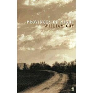 Provinces of Night, Paperback - William Gay imagine