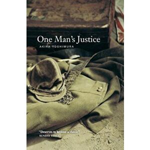 One Man's Justice, Paperback - Akira Yoshimura imagine