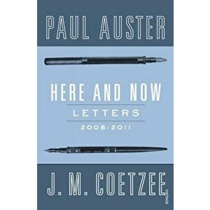 Here and Now. Letters, Paperback - J. M. Coetzee imagine