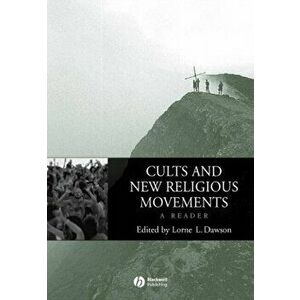 Cults and New Religious Movements: A Reader, Paperback - *** imagine