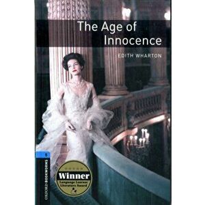 Oxford Bookworms Library: Level 5: : The Age of Innocence, Paperback - Edith Wharton imagine