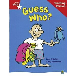 Rigby Star Guided Reading Red Level: Guess Who? Teaching Version, Paperback - *** imagine