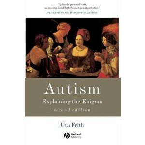 Autism. Explaining the Enigma, Paperback - Uta Frith imagine