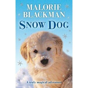 Snow Dog, Paperback - Malorie Blackman imagine
